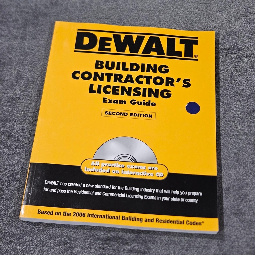 DEWALT Building Contractor's Licensing Exam Guide‎ - Second Edition - 2006 Codes